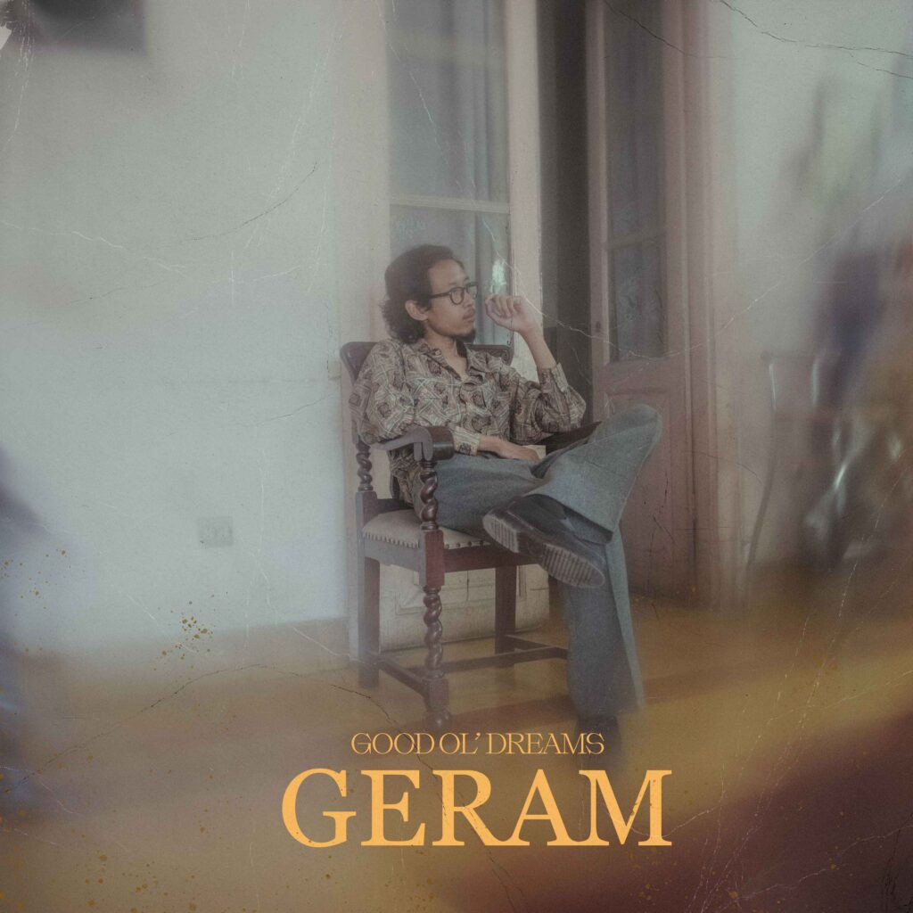 Good Ol’ Dreams - Geram