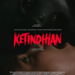 Poster Film Ketindihan. (Imagine, MVP Pictures, Anami Films, Ten Cuts, Tobali Film, A&Z Films)