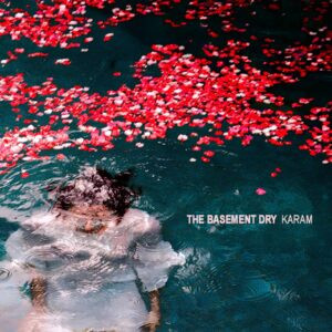 Artwork Karam - The Basement Dry