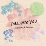 Artwork: Fall Into You - Aziz Hedra, Julia Wu