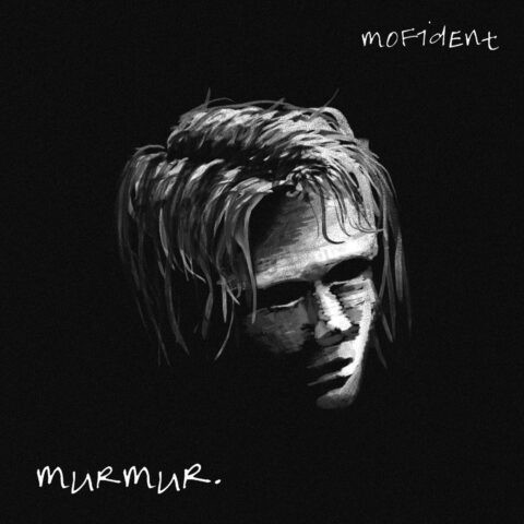 Artwork: EP Murmur - MOFIDENT