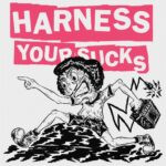Artwork EP Harness Your Sucks [by Boy Adi Nugroho]
