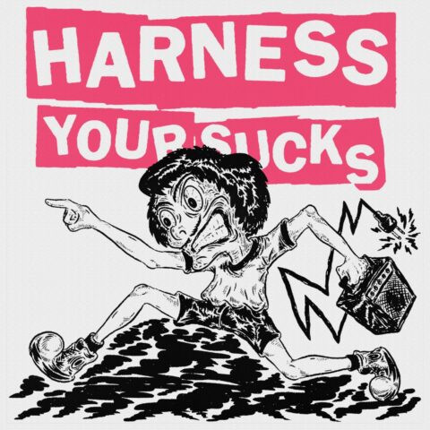 Artwork EP Harness Your Sucks [by Boy Adi Nugroho]