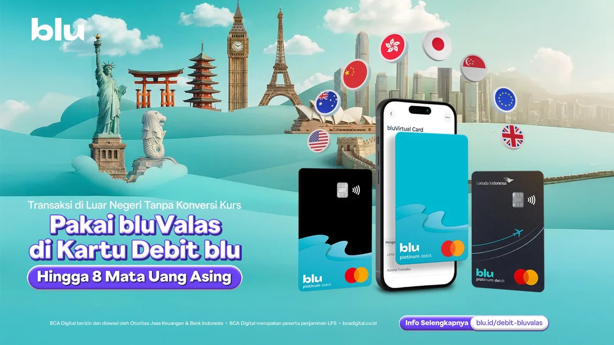 Kartu Debit blu Bebas Biaya Konversi Kurs, ke Luar Negeri Jadi Lebih Praktis