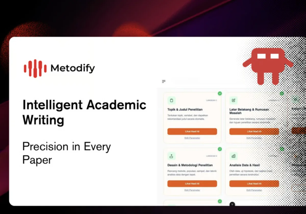 Bukan Sekadar AI, Metodify Hadir sebagai Asisten Riset Akademik Terstruktur di Indonesia