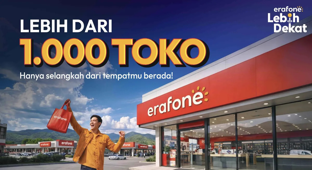 Strategi "Erafone Lebih Dekat": Buka 14 Gerai Baru dan Obral Diskon Hingga Rp7 Juta.