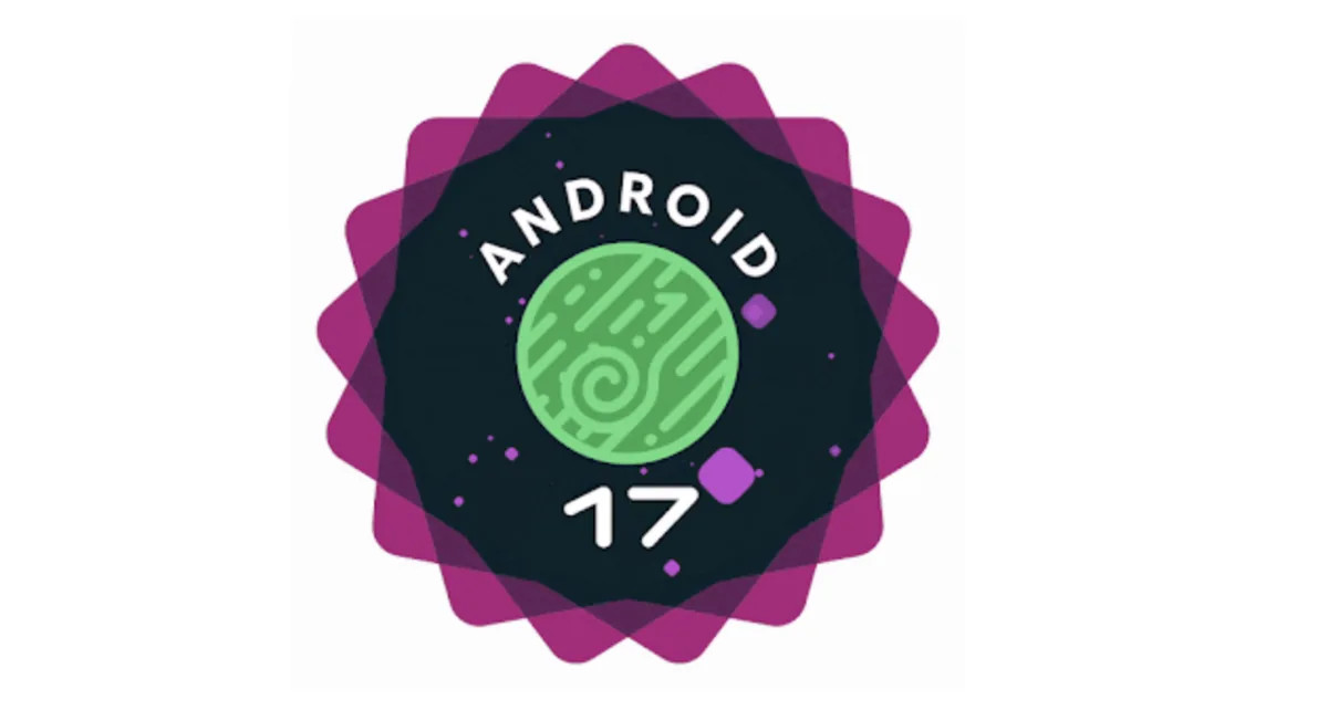 Daftar Fitur Baru yang Ada di Android 17 1 Daftar Fitur Baru yang Ada di Android 17