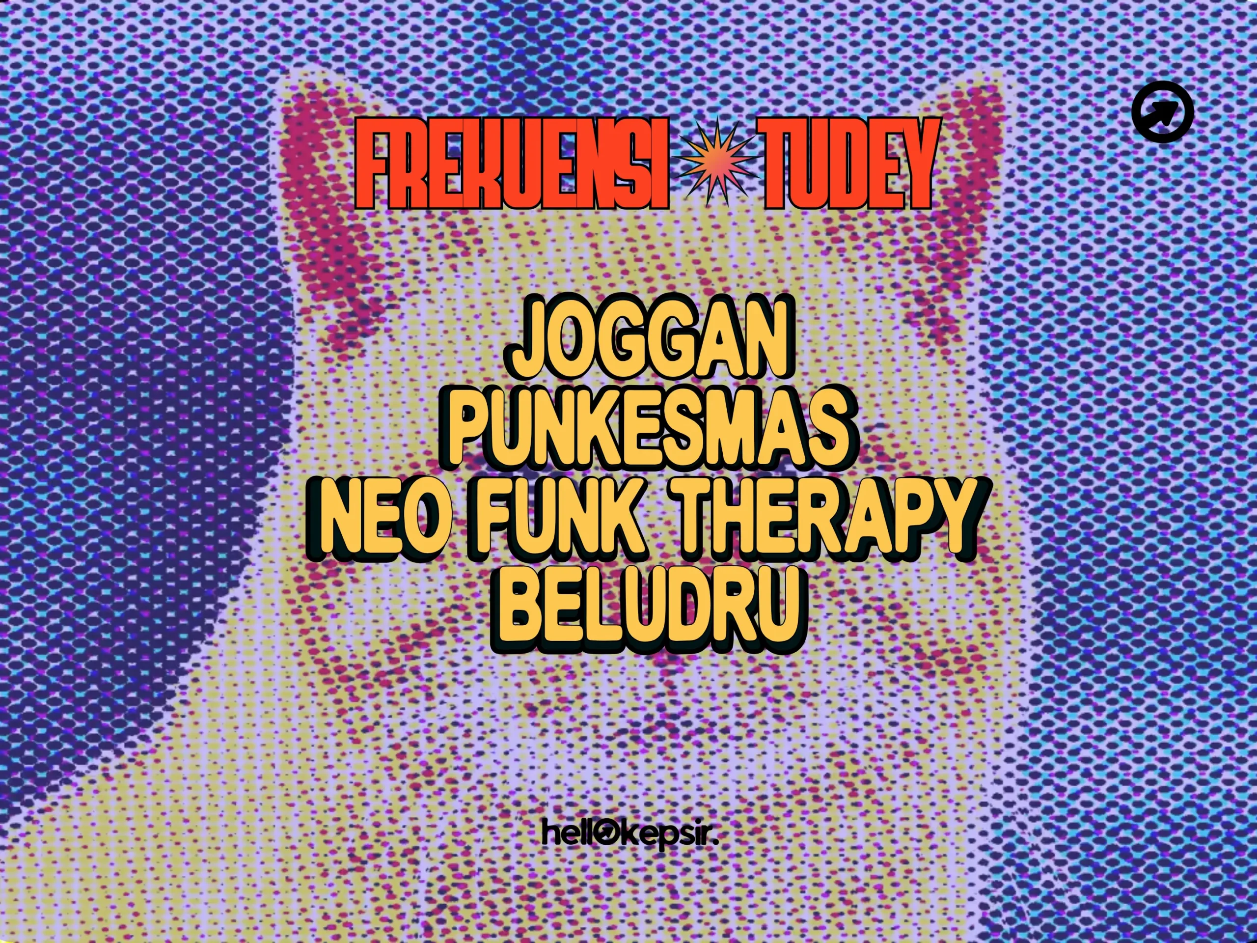 Frekuensi Tudey V.3: Eksplorasi Lintas Genre PUNKESMAS, NFT, Beludru, dan Joggan