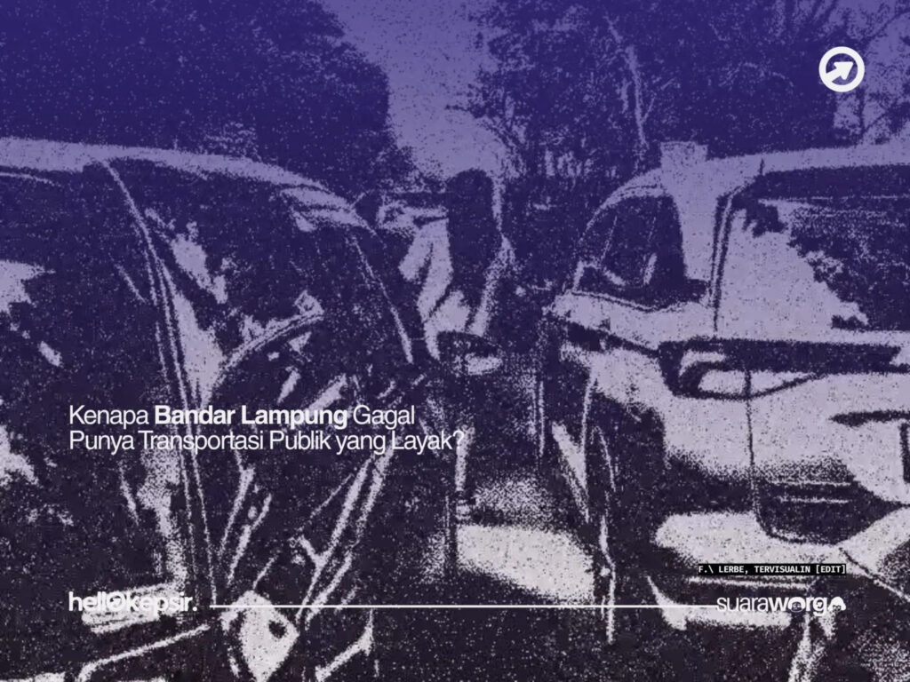 Kenapa Bandar Lampung Gagal Punya Transportasi Publik yang Layak?